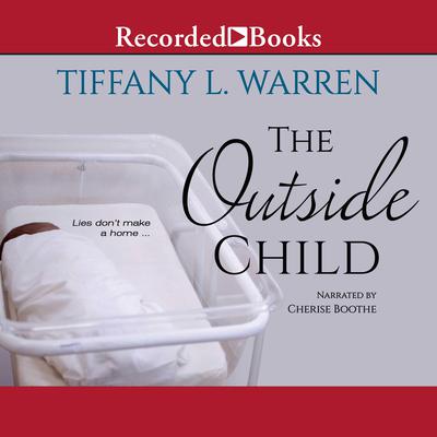 The Outside Child by Tiffany L. Warren audiobook