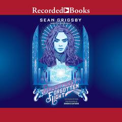 Daughters of Forgotten Light by Sean Grigsby audiobook