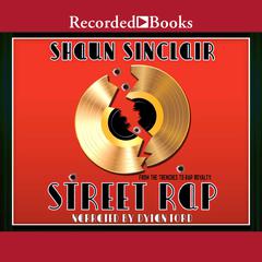 Street Rap by Shaun Sinclair audiobook