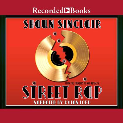 Street Rap by Shaun Sinclair audiobook