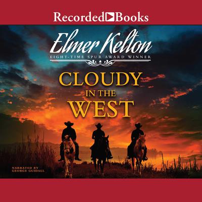 Cloudy in the West by Elmer Kelton audiobook