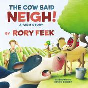 The Cow Said Neigh! by  Rory Feek audiobook