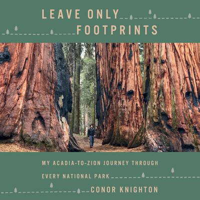 Leave Only Footprints by Conor Knighton audiobook