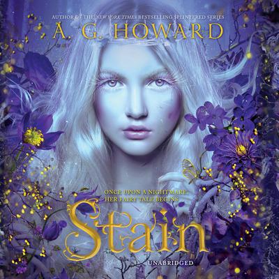 Stain by A. G. Howard audiobook