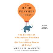 The Magic Feather Effect by  Melanie Warner audiobook