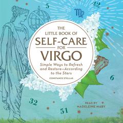 The Little Book of Self-Care for Virgo by Constance Stellas audiobook