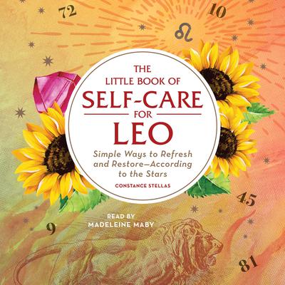 The Little Book of Self-Care for Leo by Constance Stellas audiobook