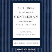 50 Things Every Young Gentleman Should Know by  John Bridges audiobook