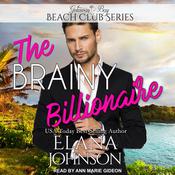The Brainy Billionaire by  Elana Johnson audiobook