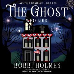 The Ghost Who Lied by Bobbi Holmes audiobook