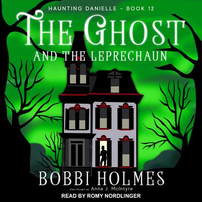 The Ghost and the Leprechaun by Bobbi Holmes audiobook