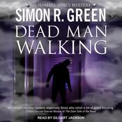 Dead Man Walking by  Simon R. Green audiobook