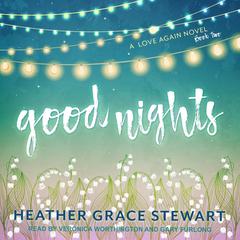 Good Nights by Heather Grace Stewart audiobook