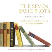 The Seven Basic Plots by  Christopher Booker audiobook