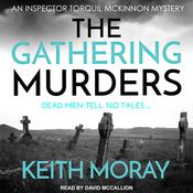 The Gathering Murders by  Keith Moray audiobook