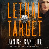 Lethal Target by  Janice Cantore audiobook