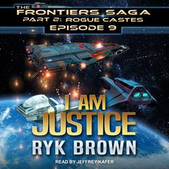 I am Justice by Ryk Brown audiobook