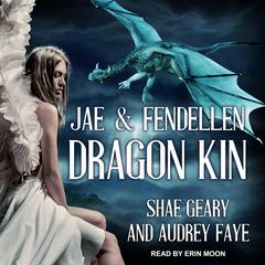 Dragon Kin by Audrey Faye audiobook
