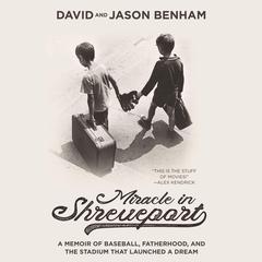 Miracle in Shreveport by David Benham audiobook