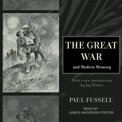 The Great War and Modern Memory by Paul Fussell audiobook