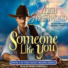 Someone Like You by Leigh Greenwood audiobook