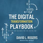 The Digital Transformation Playbook by  David L. Rogers audiobook