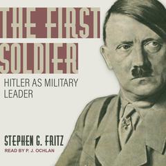 The First Soldier by Stephen Fritz audiobook