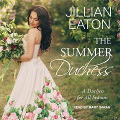 The Summer Duchess by Jillian Eaton audiobook
