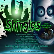 Shingles Audio Collection Volume 1 by  Steve Wetherell audiobook