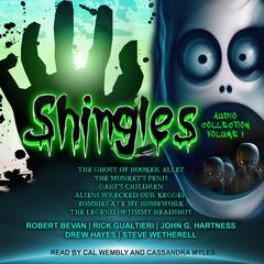 Shingles Audio Collection Volume 1 by Robert Bevan audiobook