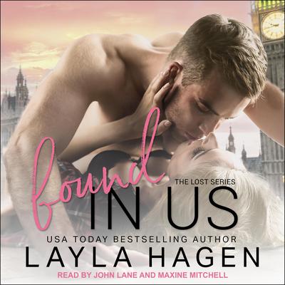 Found In Us by Layla Hagen audiobook