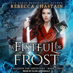 A Fistful of Frost by Rebecca Chastain audiobook