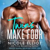 Twins Make Four by  Nicole Elliot audiobook