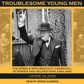 Troublesome Young Men by  Lynne Olson audiobook