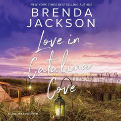 Love in Catalina Cove by Brenda Jackson audiobook