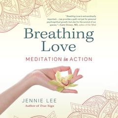 Breathing Love by Jennie Lee audiobook
