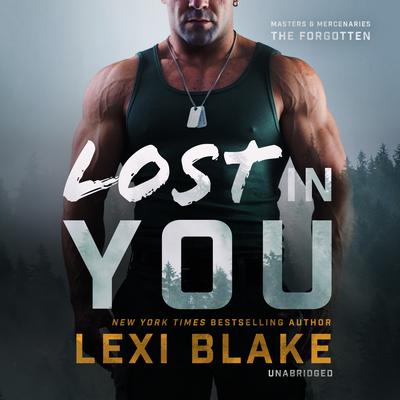Lost in You by Lexi Blake audiobook