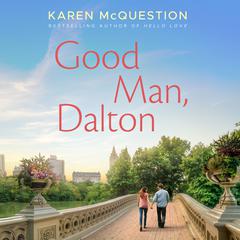 Good Man, Dalton by Karen McQuestion audiobook
