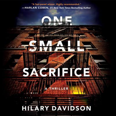 One Small Sacrifice by Hilary Davidson audiobook