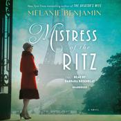Mistress of the Ritz by  Melanie Benjamin audiobook
