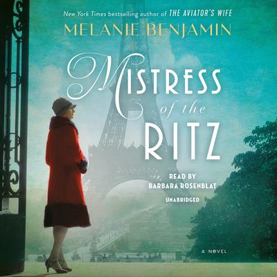 Mistress of the Ritz by Melanie Benjamin audiobook