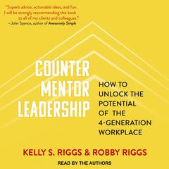 Counter Mentor Leadership by Kelly S. Riggs audiobook