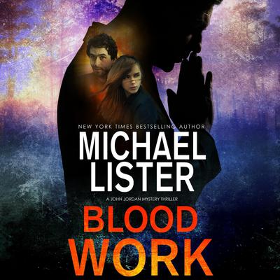 Blood Work by Michael Lister audiobook