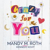 Crazy for You by  Mandy M. Roth audiobook