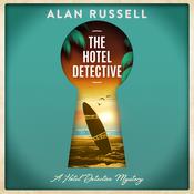 The Hotel Detective by  Alan Russell audiobook