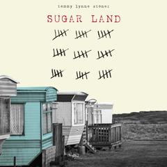 Sugar Land by Tammy Lynne Stoner audiobook
