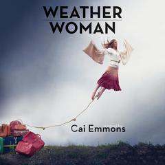 Weather Woman by Cai Emmons audiobook