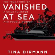 Vanished at Sea by  Tina Dirmann audiobook
