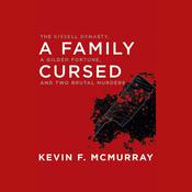 A Family Cursed by  Kevin F. McMurray audiobook