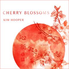 Cherry Blossoms by Kim Hooper audiobook